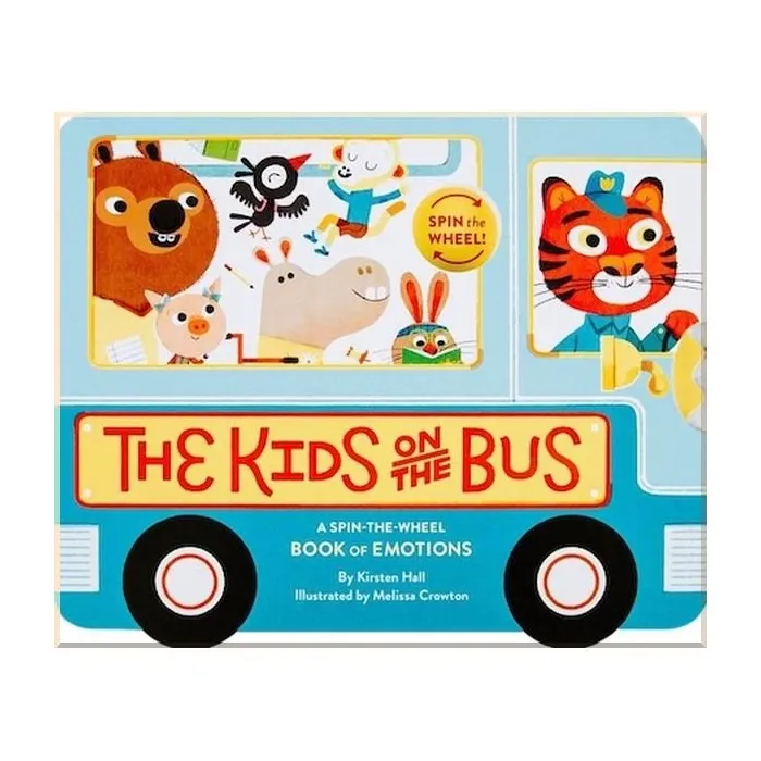 The Kids on the Bus: A Spin-the-Wheel Book of Emotions