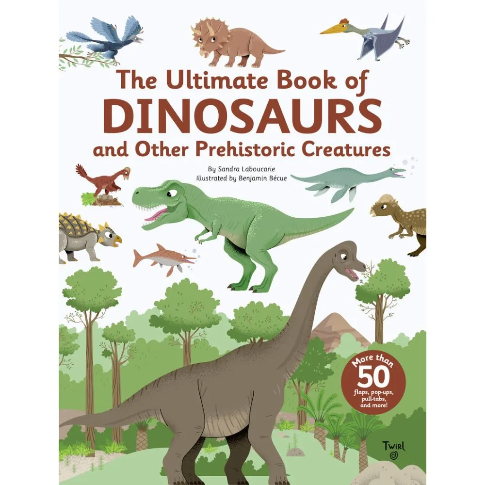 The Ultimate Book of Dinosaurs and other Prehistoric Creatures HC